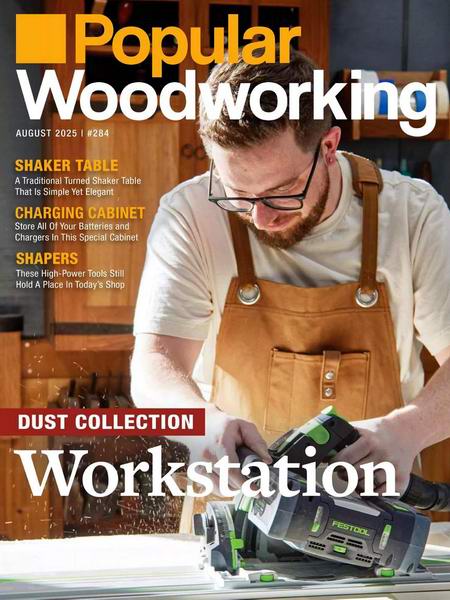 Popular Woodworking №284 August 2025