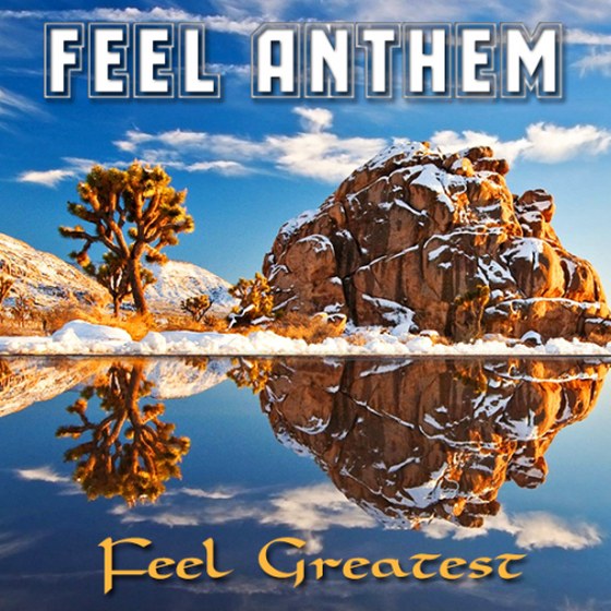 Feel Anthem Greatest (2014)